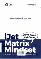 IJetMatrixMindset - IELTS Band 8.0 Code Góc nhìn khác về ngôn ngữ 