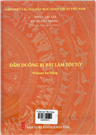 Dăm Duông bị bắt làm tôi tớ